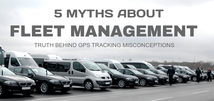 Fleet Management System in India Facts & Myths