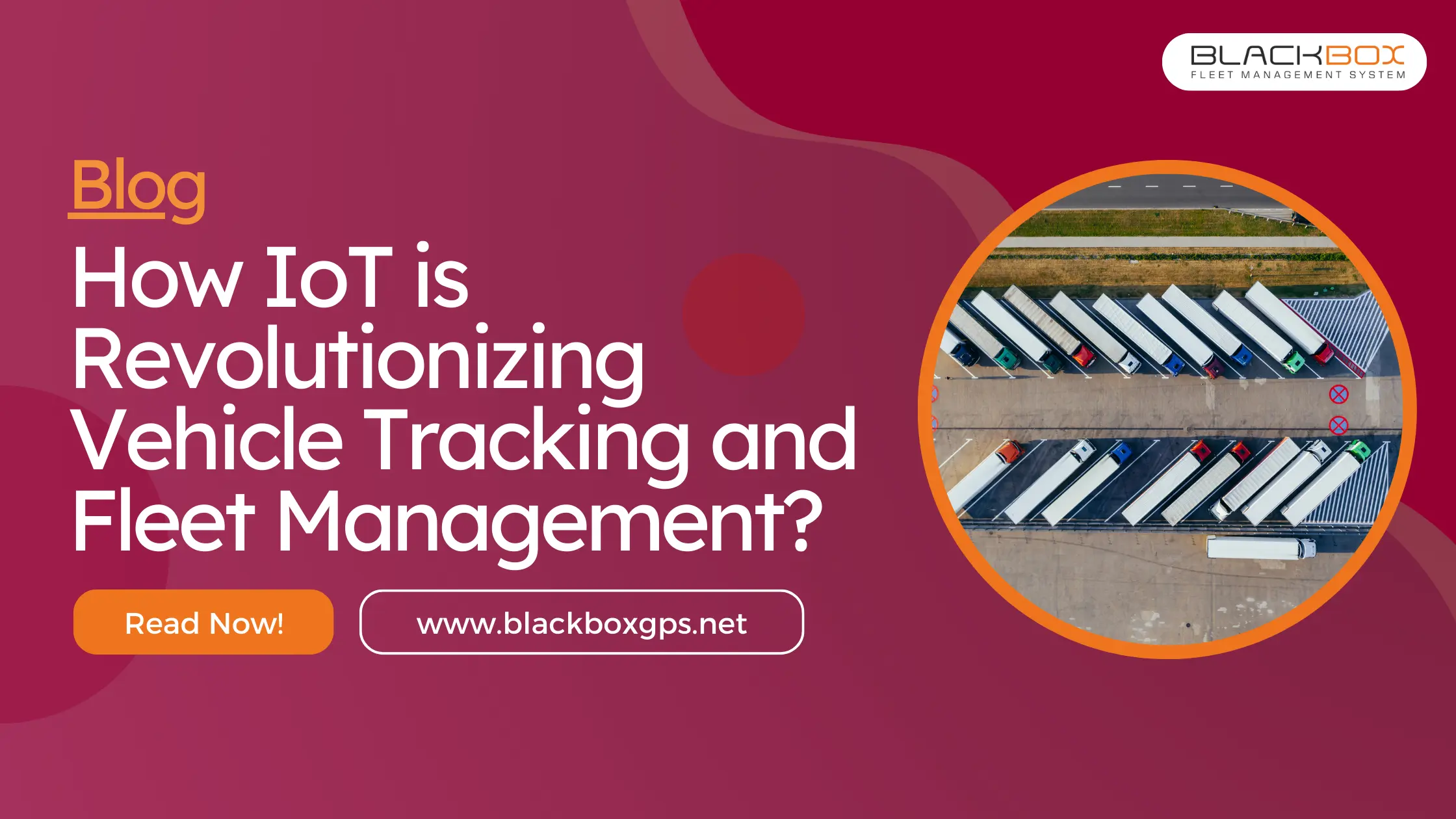 IoT is Revolutionizing Vehicle Tracking and Fleet Management