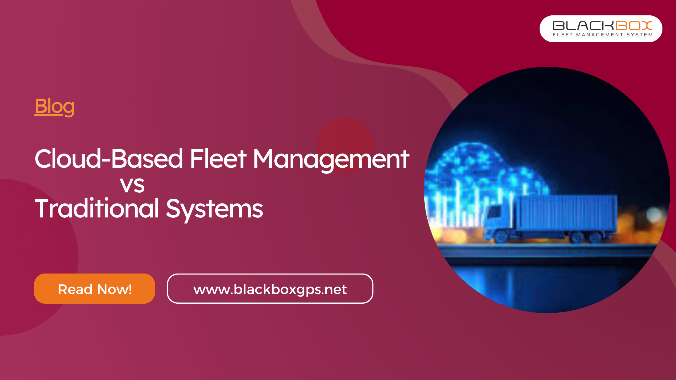 Cloud-Based Fleet Management vs Traditional Systems