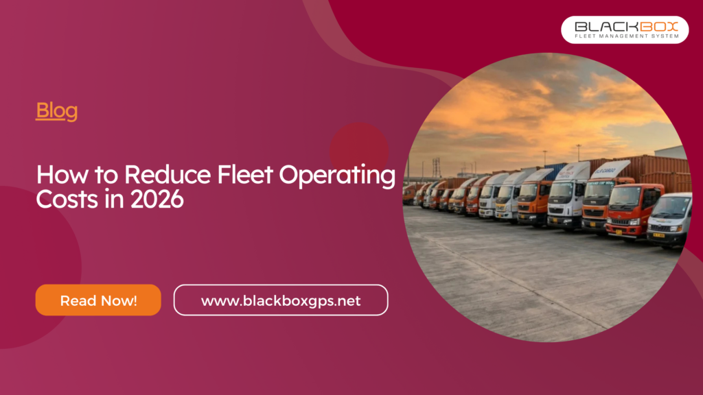 How to Reduce Fleet Operating Costs in 2026