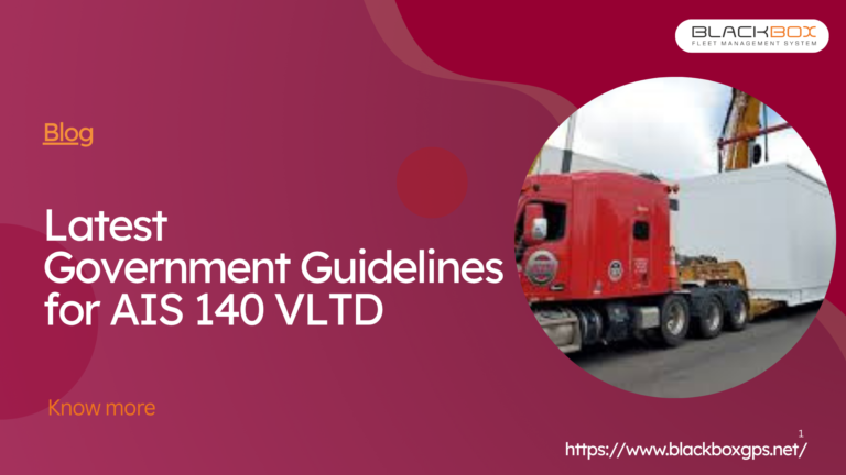 Latest Government Guidelines for AIS 140 VLTD